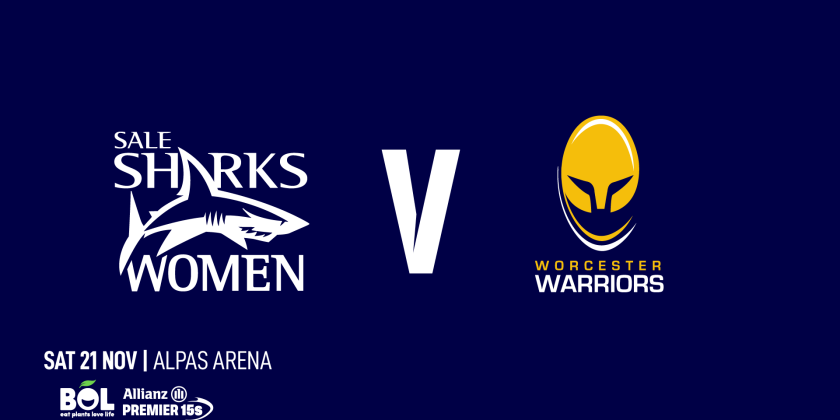 TEAM NEWS: Sale Sharks Women vs Worcester Warriors Women