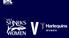 Team News – Sale Sharks Women v Harlequins Women – Allianz Premier 15s Round 13 Fixture