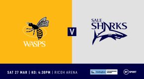 MATCH PREVIEW – Wasps Rugby v Sale Sharks