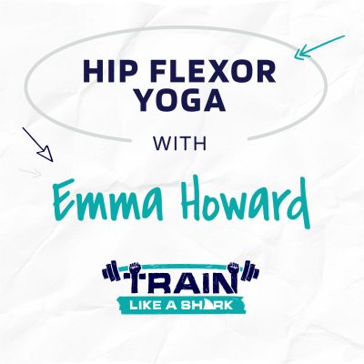 Yoga for Hip Flexors with Emma Howard