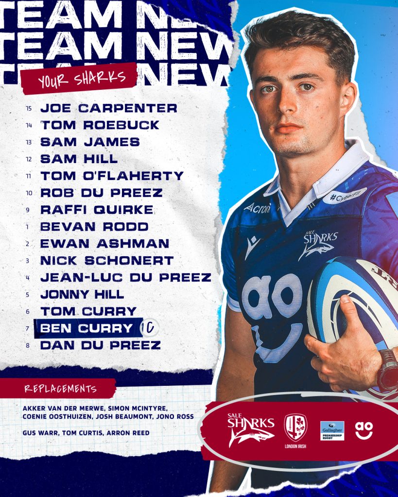 TEAM NEWS Sale Sharks v London Irish Sale Sharks